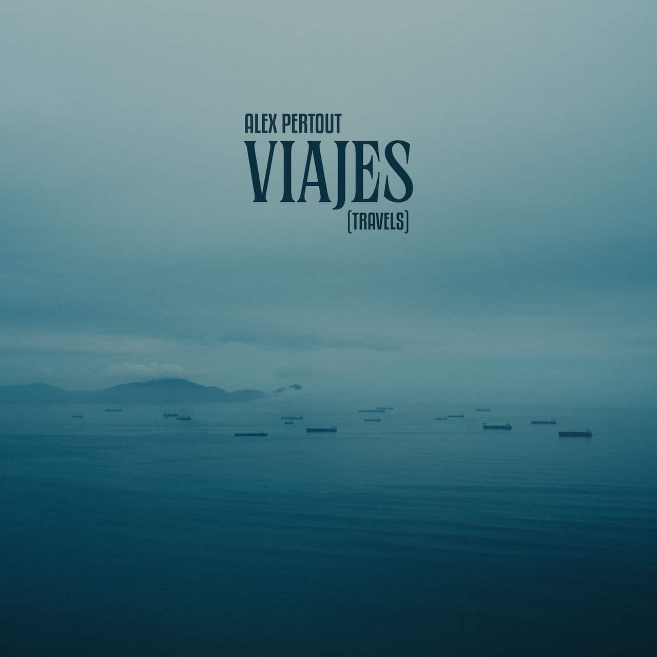 ALEX PERTOUT - VIAJES (Travels) - PORTADA.jpg