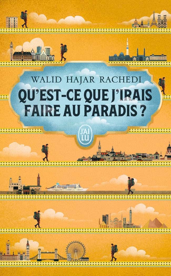 Qu'est-ce que j'irais faire au paradis ? Walid Hajar Rachedi 