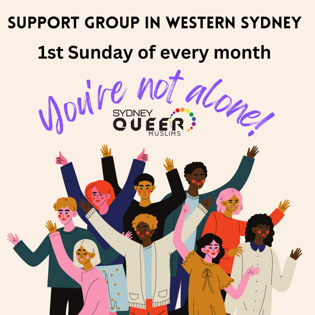 A poster advertising a support group in Western Sydney for Queer Muslims. It reads 'You're not alone' and has an illustration depicting a group of people with their hands raised.