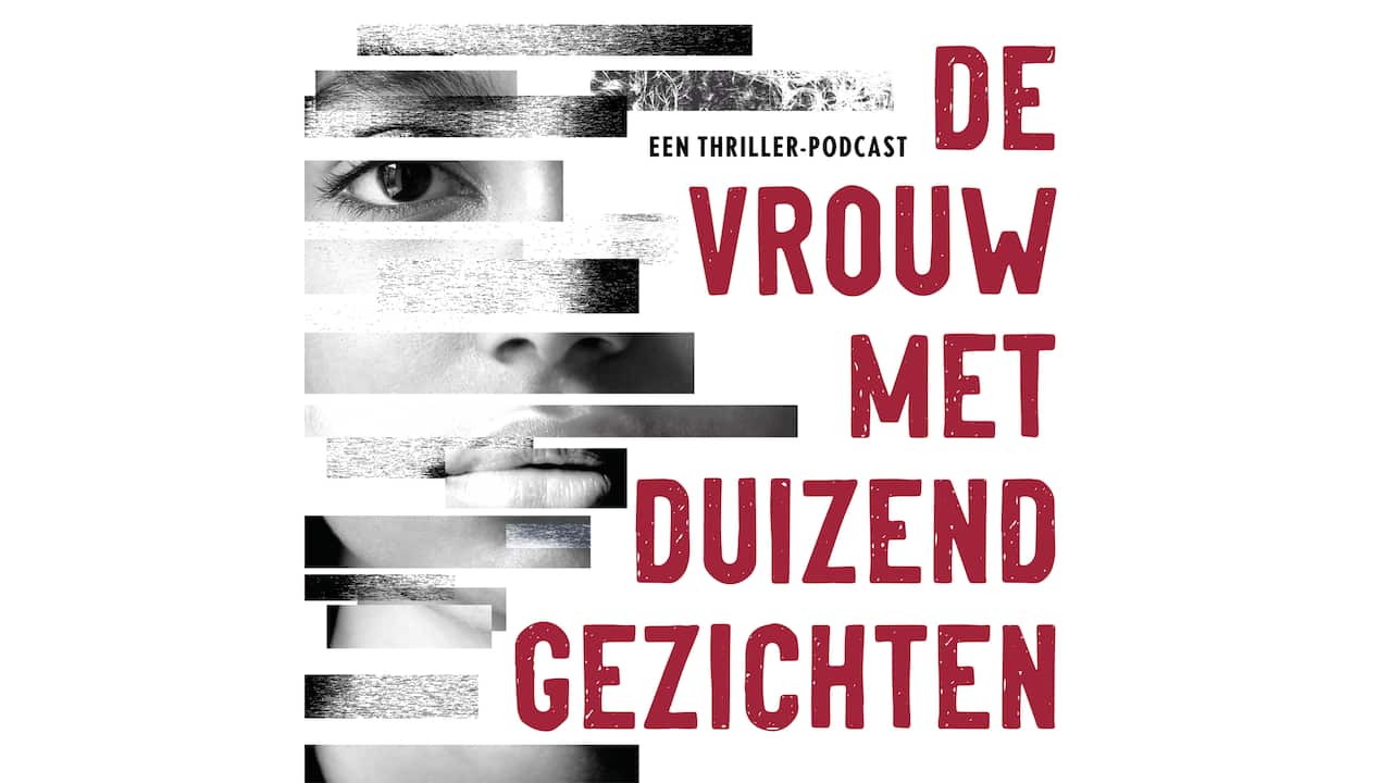 de vrouw met duizend gezichten podcast