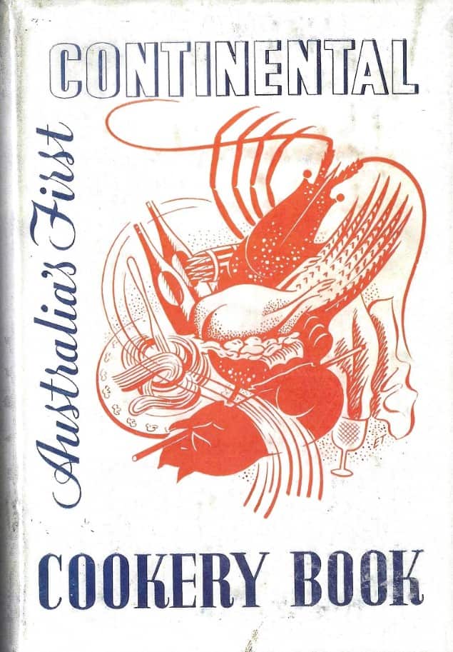 La copertina del primo libro di cucina italiano The First Australian Continental Cookery Book (1937).