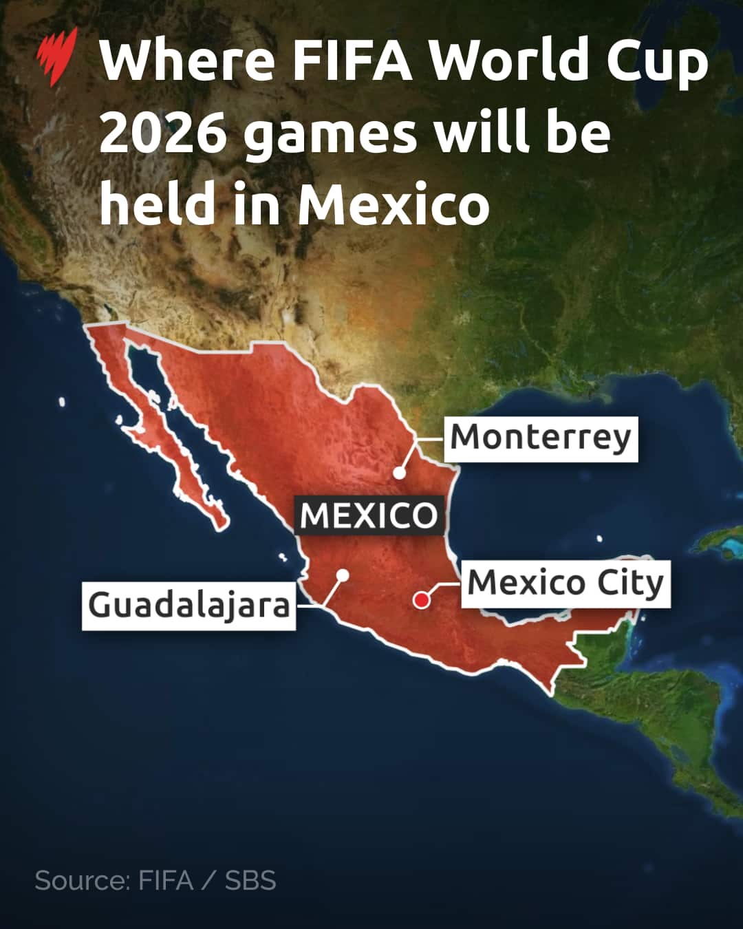 Cartel Violence And Mexico S World Cup Moment SBS News Gfx 260226 Mexico Stadiums Map 4x5 V3 