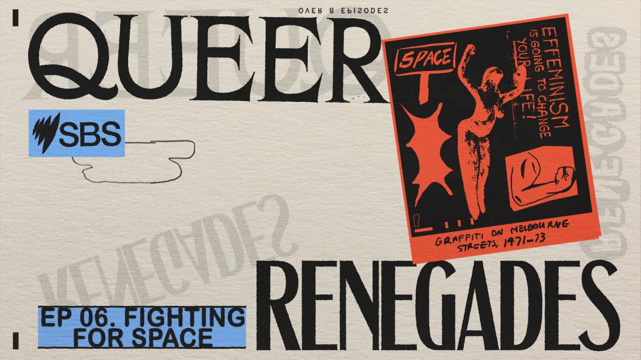 SBS_QueerRenegades_Ep6_16x9.png