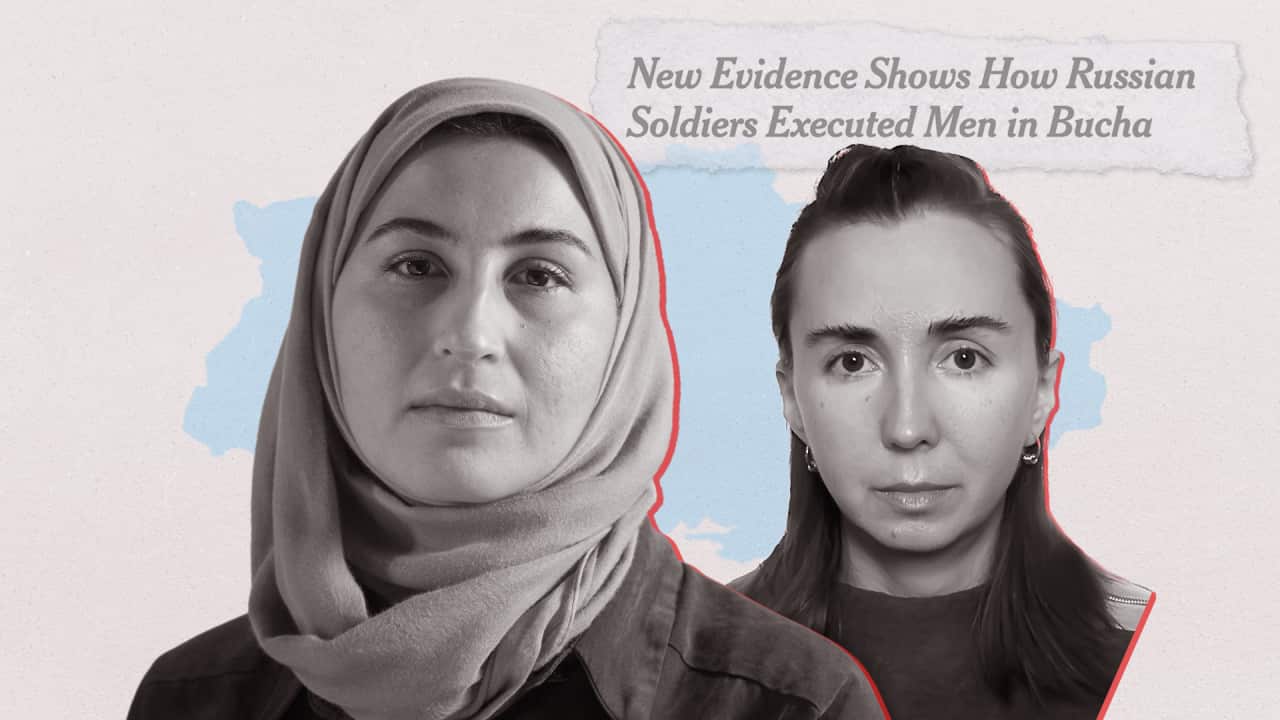 A black-and-white collage of two women side by side with a map of Ukraine and the New York Times headline reading "New evidence shows how Russian soldiers executed men in Bucha" in the background.