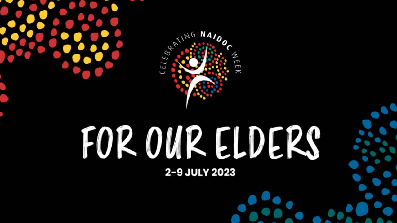For Our Elders NAIDOC week graphic (NAIDOC Committee).png