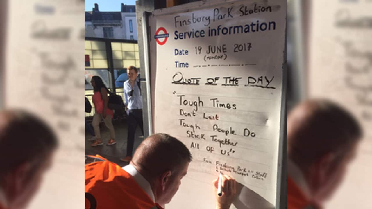 A photo of the quote on the sign at Finsbury Park Tube station has gone viral.