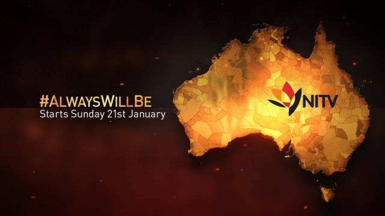 NITV #ALWAYSWILLBE