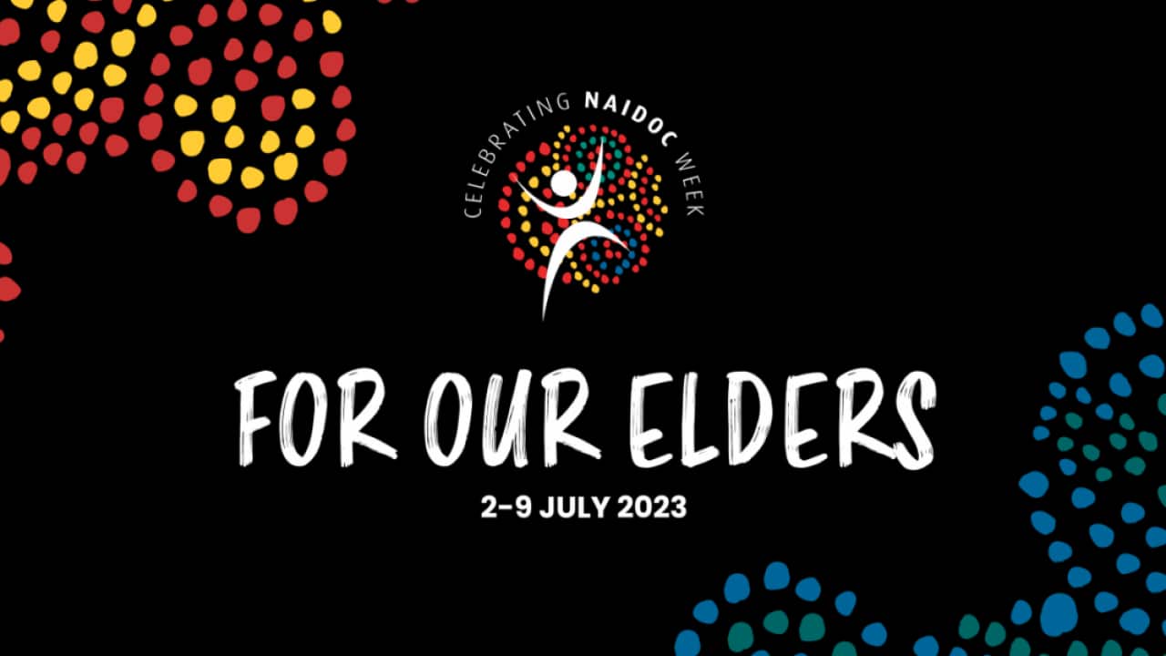 For Our Elders NAIDOC week graphic (NAIDOC Committee).png