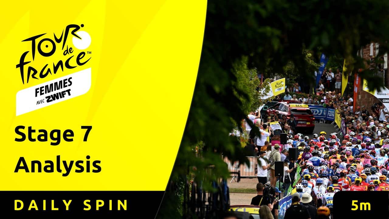Tdff Tour de France Femmes 2025 - Daily Spin - Stage 7 | SBS Sport
