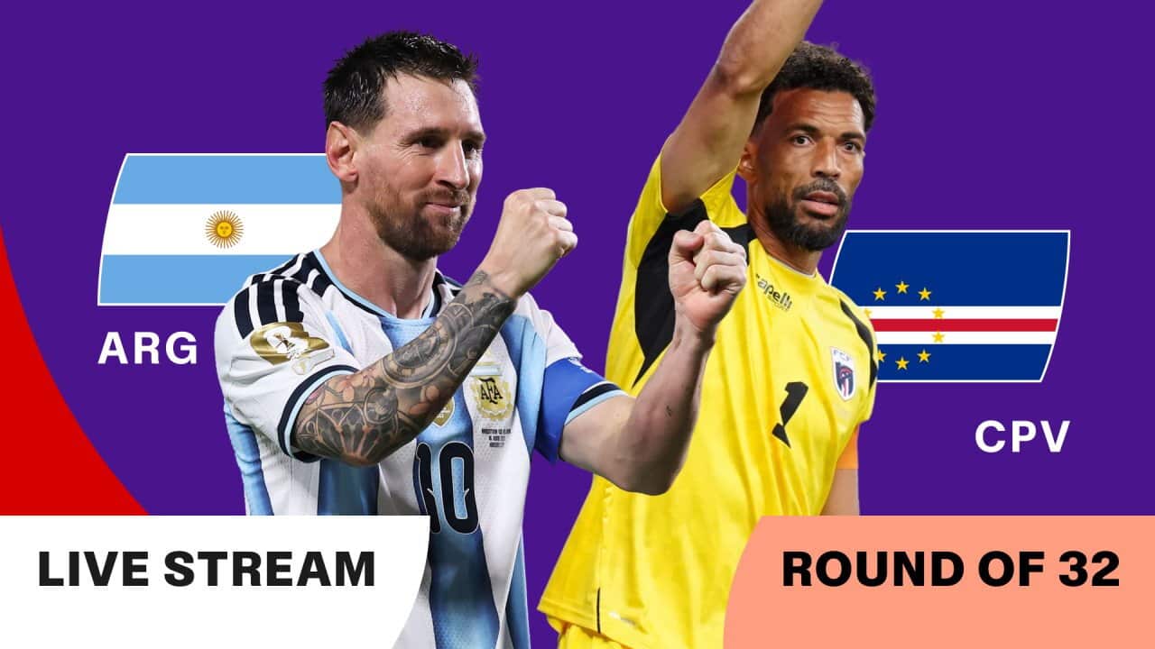 FIFA World Cup 2026: Argentina v Cabo Verde: Round of 32: Live Stream