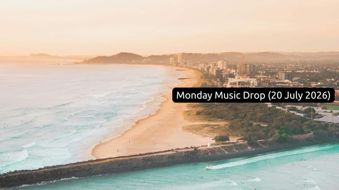 Monday Music Drop (20 July)