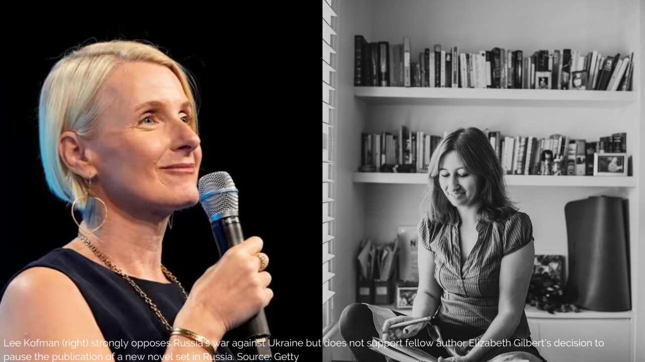 Lee Kofman (right) strongly opposes Russia's war against Ukraine but does not support fellow author Elizabeth Gilbert's decision to pause the publication of a new novel set in Russia. Source Getty