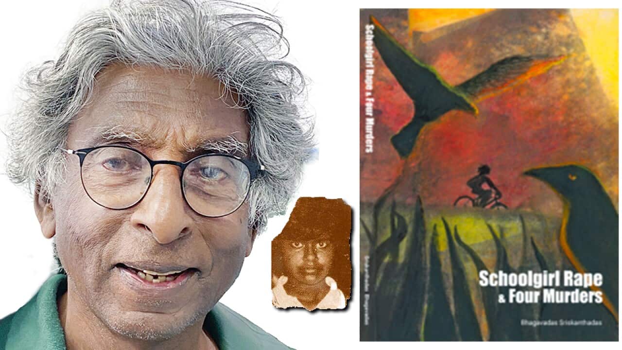 Bhagavadas Sriskanthathas and his book titled, "Schoolgirl Rape & Four Murders"