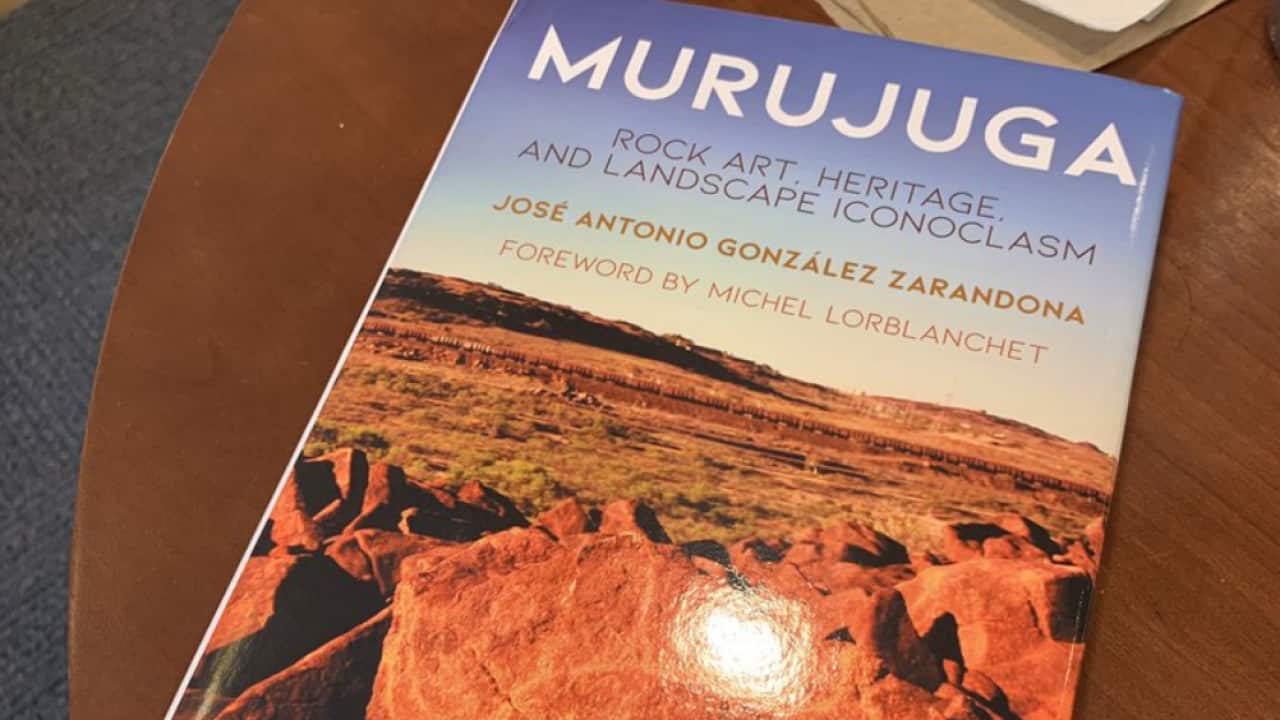 Murujuga. Rock Art, Heritage, and Landscape Iconoclasm. By José Antonio González Zarandona.