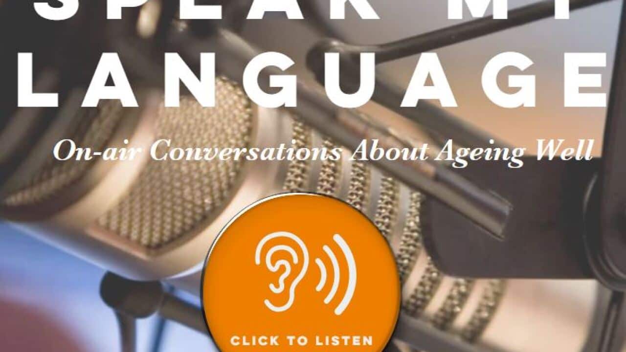 Speak My Language: conversations about ageing well