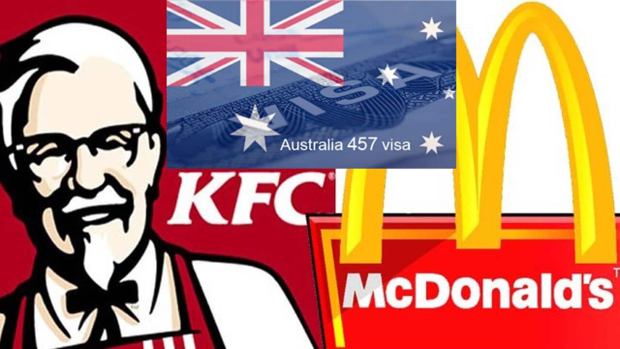 Fast food chains lose 457 visa shortcut for foreign workers