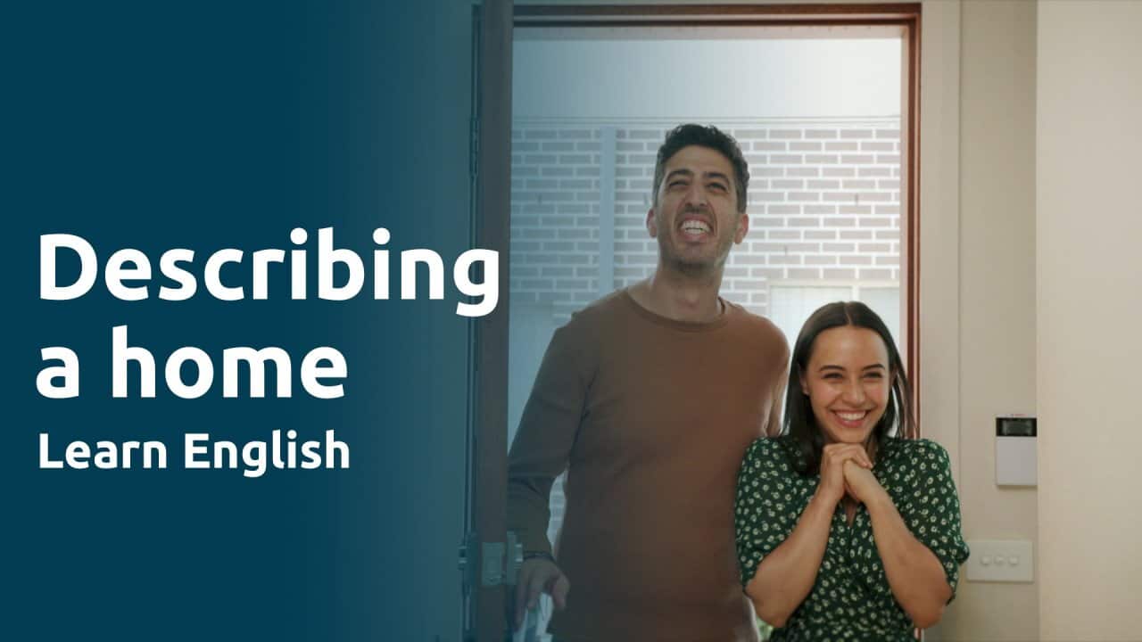 Describing a home | Meet Leila and Ziad - Ep6