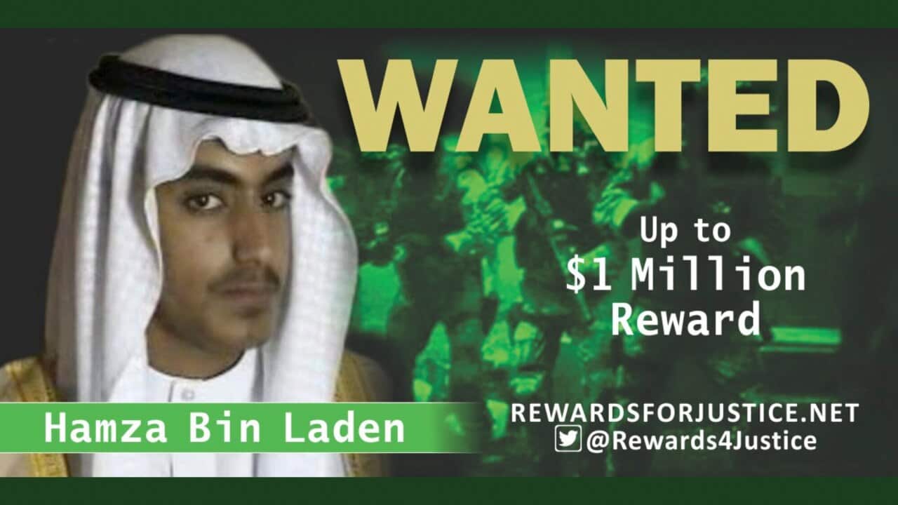 A photograph circulated by the State Department on Twitter announcing a $1 million reward for Hamza bin Laden, son of Osama bin Laden. Hamza bin Laden, who has reportedly been killed in 2019, had pledged to take up his fathers fight and was being groomed