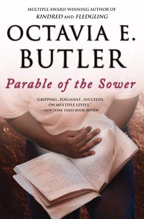 Parable of the Sower, by Octavia Butler, 2000