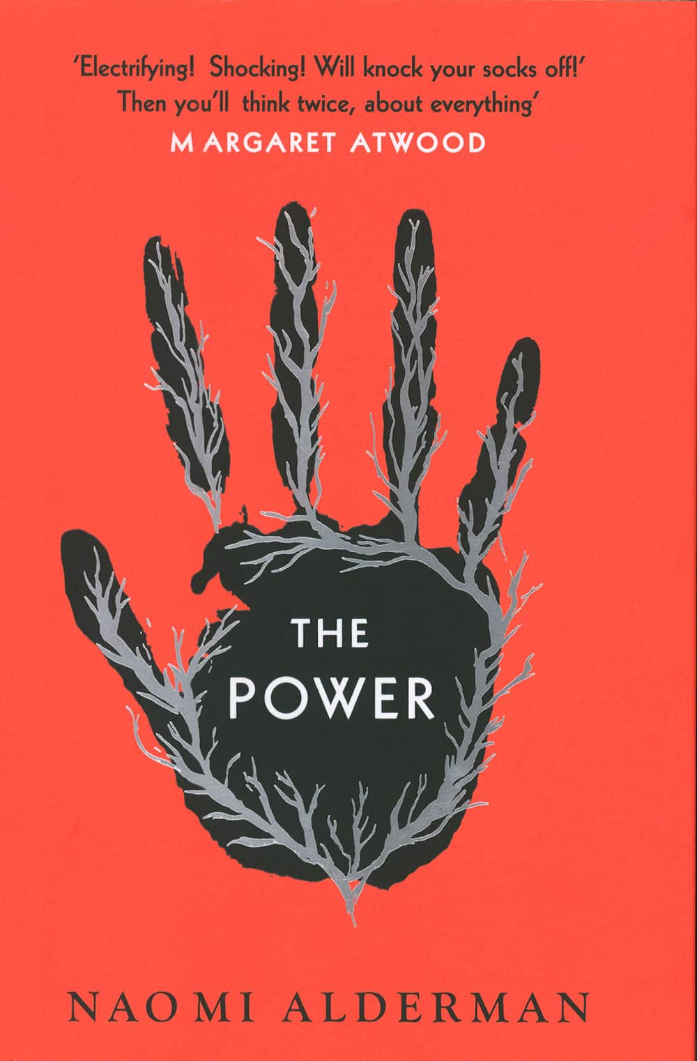 The Power by Naomi Alderman, 2016.