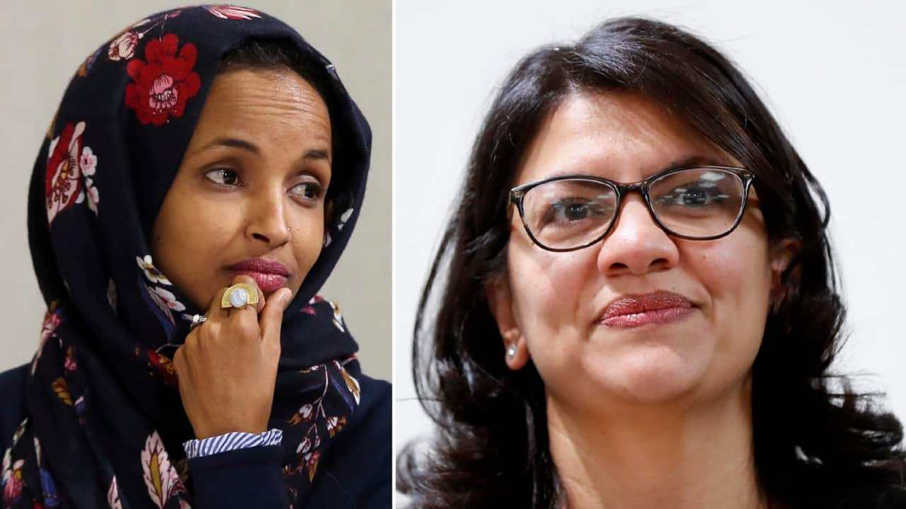 Ilhan Omar and Rashida Tlaib.