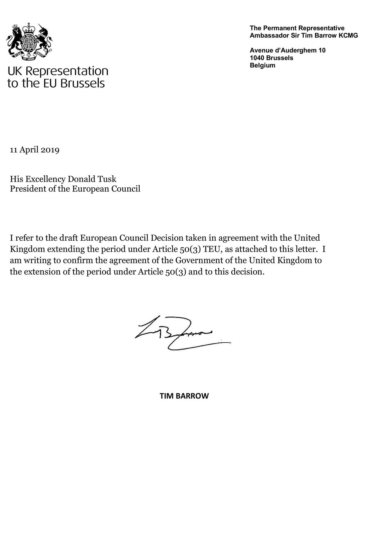 The President of the European Council confirming the agreement to extending the period under Article 50 (3) of the Treaty on European Union.