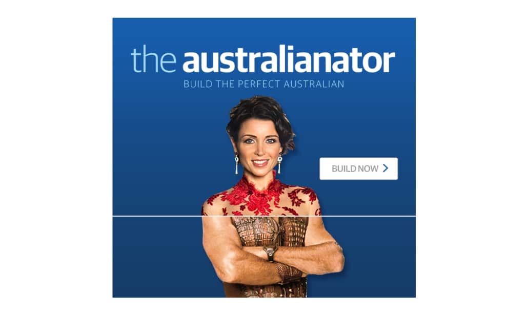 News.com.au's 'The Australianator': 'What do you get when you combine the legs of Miranda Kerr, Dame Edna Everage's hair and Hugh Jackman's abs? Possibly the greatest Aussie icon ever.'