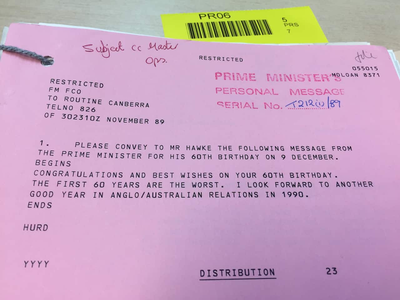 “The first 60 years are the worst” – a friendly birthday telegram sent to Australian Prime Minister Bob Hawke by British Prime Minister Margaret Thatcher.