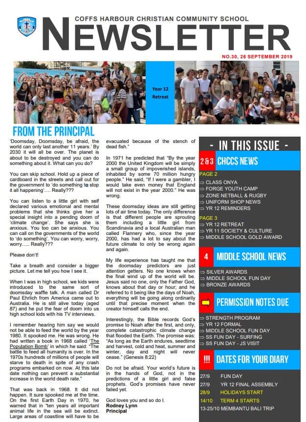 Coffs Harbour Christian Community School Principal Rodney Lynn wrote a piece in the weekly newsletter telling students not to worry about "doomsday" talk.