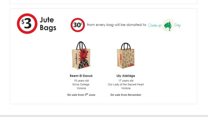 Thirty cents from every $3 jute bag will be donated to Clean Up Australia.