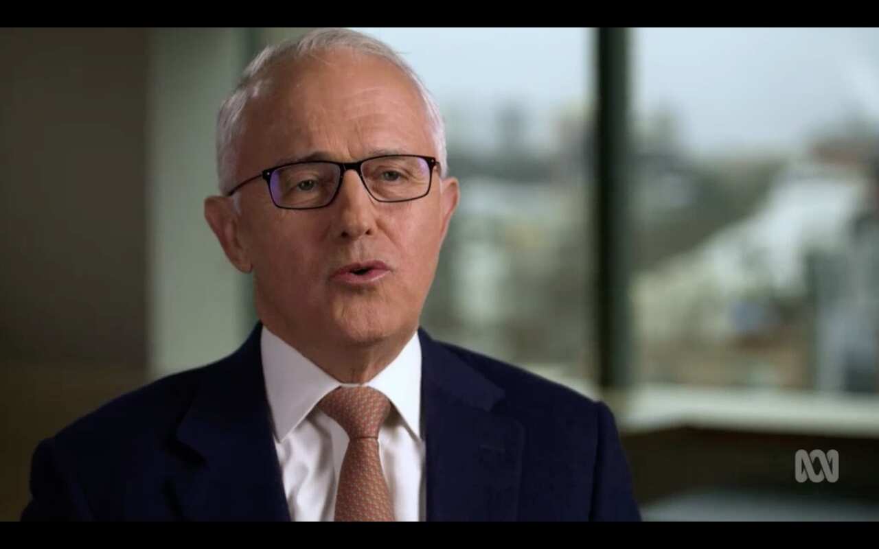 Malcolm Turnbull was interviewed on the program.