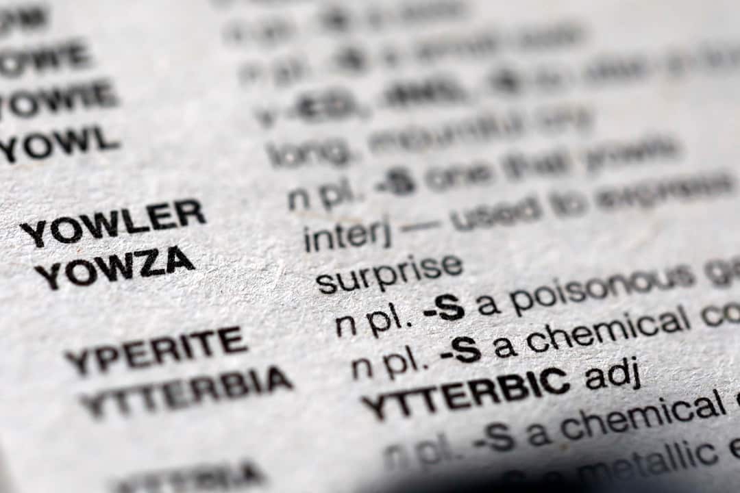 "Yowza" is now an acceptable word in the latest edition of Scrabble.