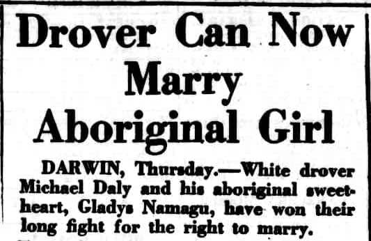 Drover can now marry Aboriginal Girl The Canberra Times