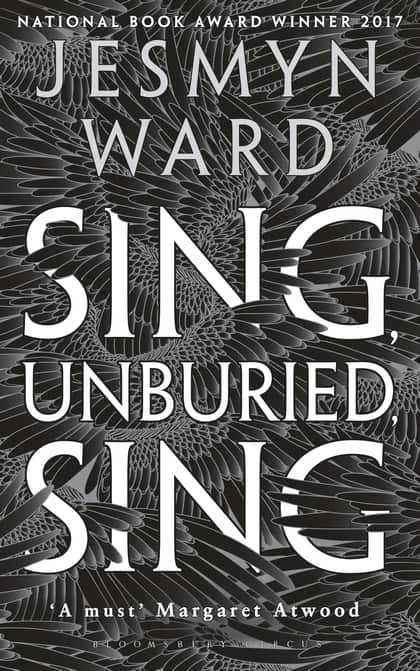 Sing Unburied Sing by Jesmyn Ward