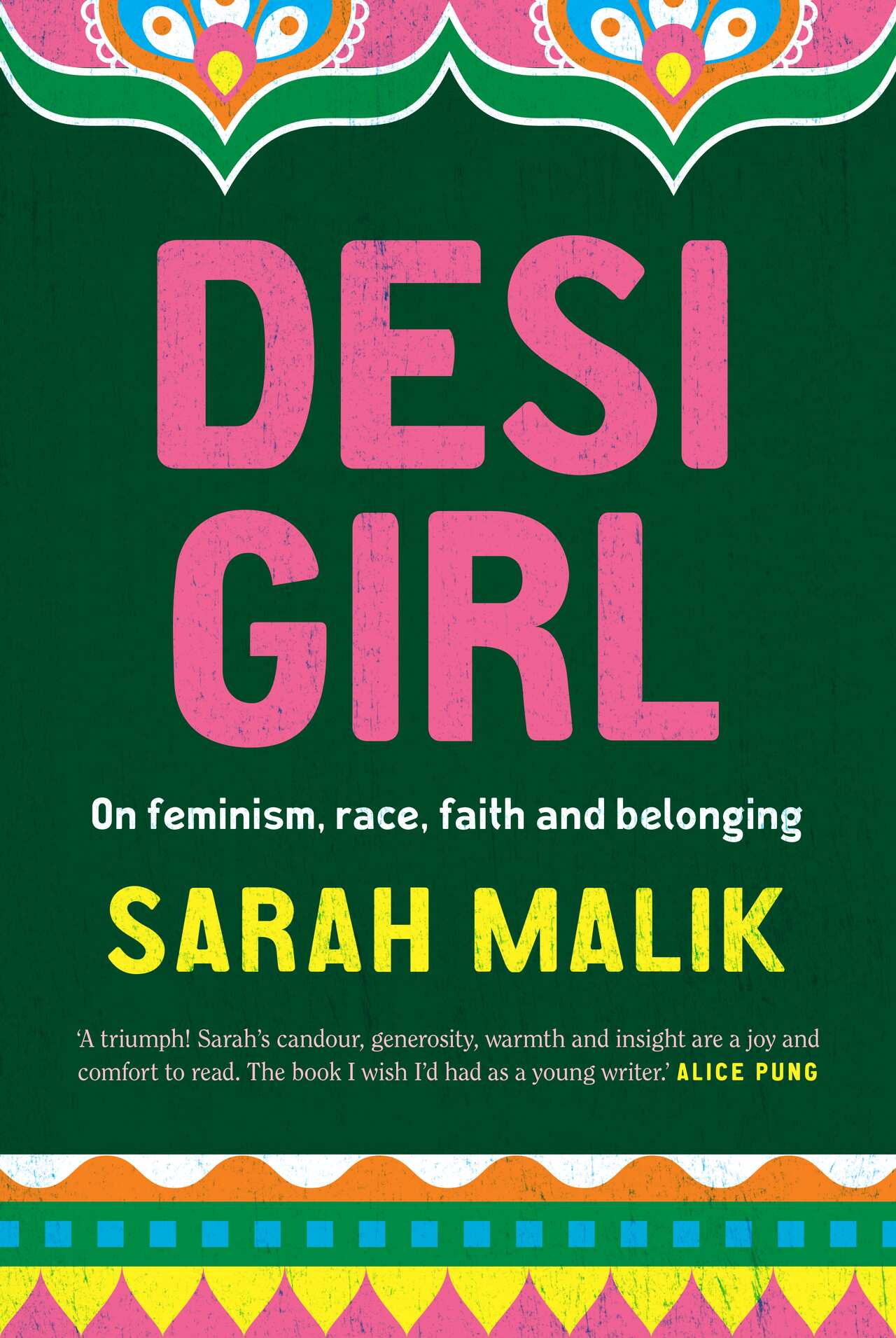 Desi Girl: On feminism, race, faith and belonging
