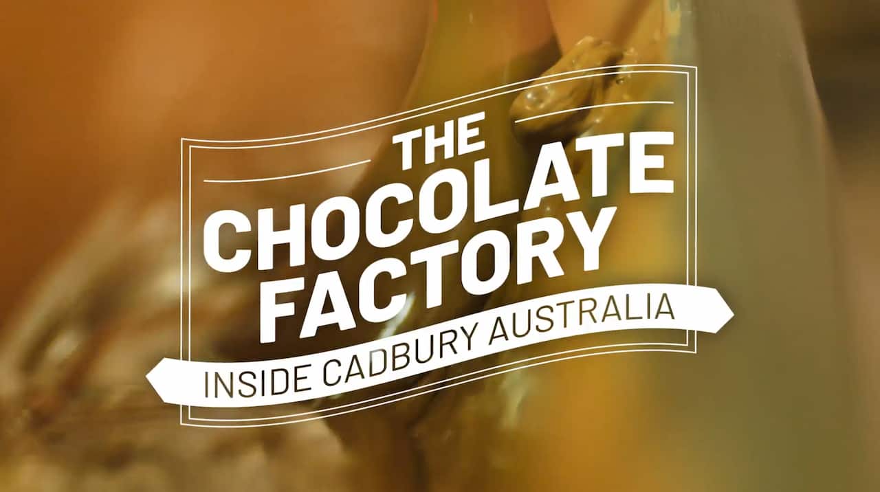 The Chocolate Factory: Inside Cadbury Australia