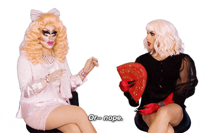 Trixie and Katya