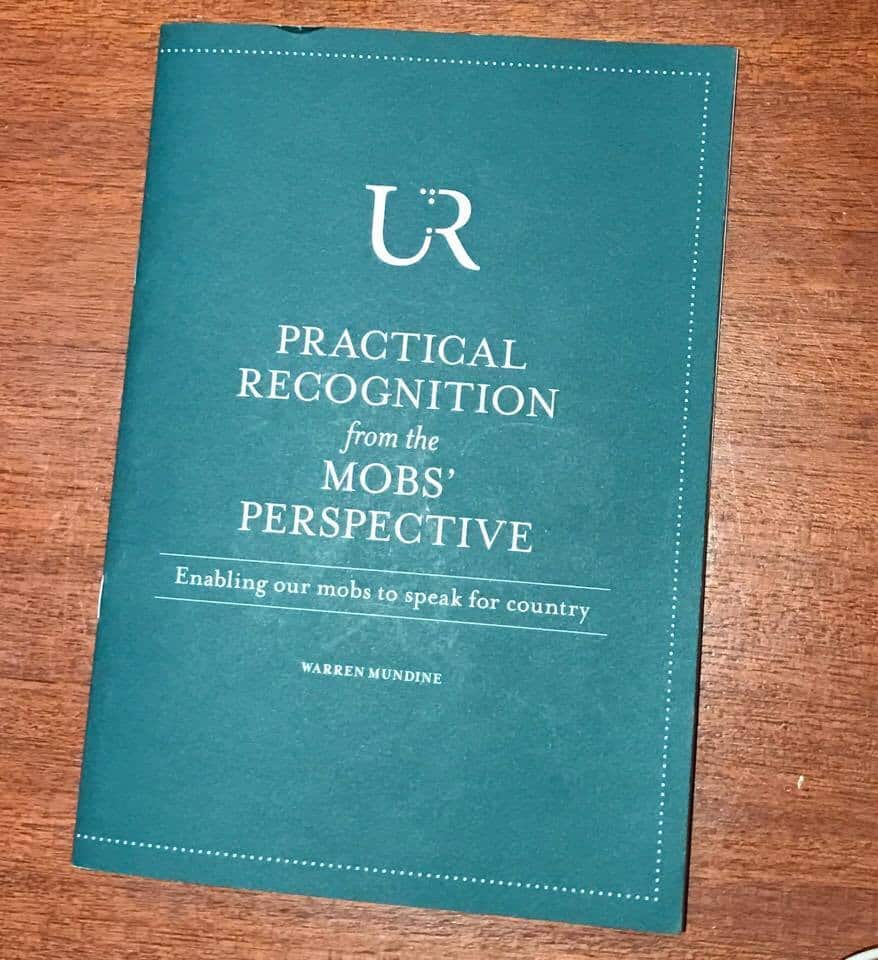 The essay Practical Recognition from the Mobs Perspective-Enabling out mobs to speak for country. Launched by Warren Mundine 19/05/17.