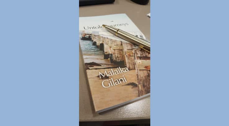Untold Journeys by Malaika Gilani