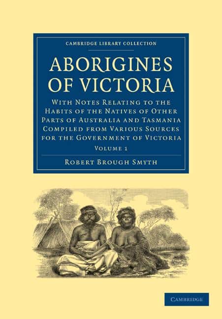 Book Cover - Aborigines of Victoria: Volume 1
