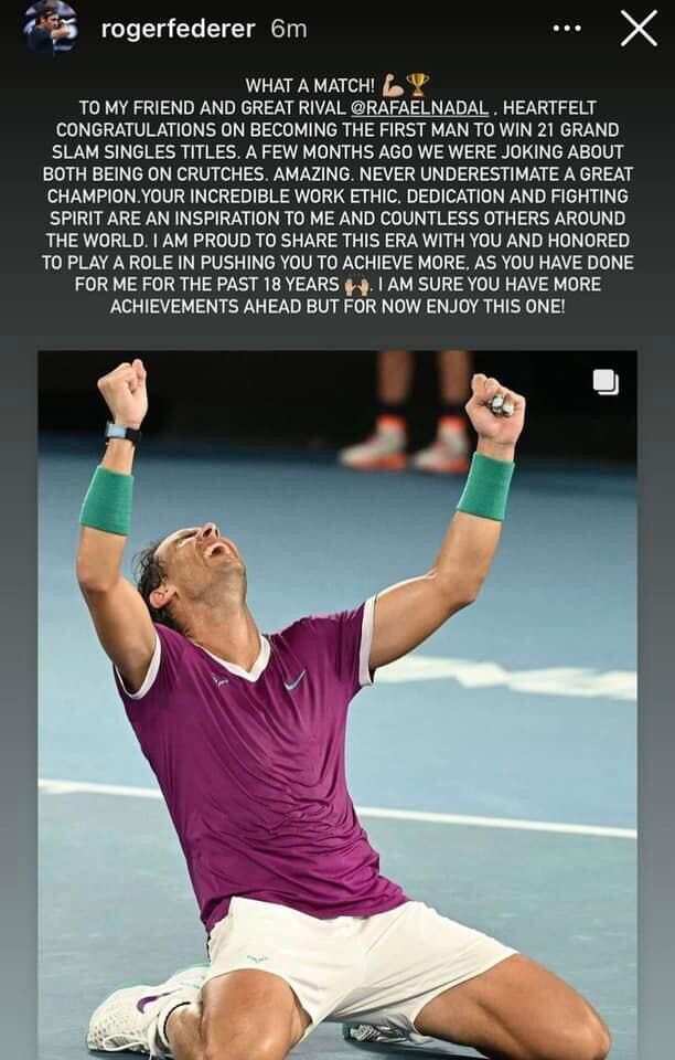 Roger Federer posted his praise for Nadal on Instagram.