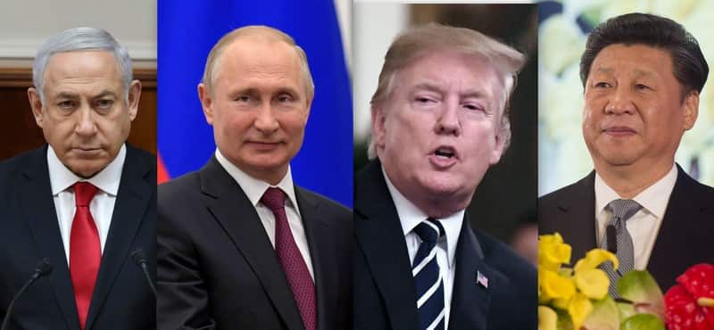 Netanyahu, Putin, Trump and Xi