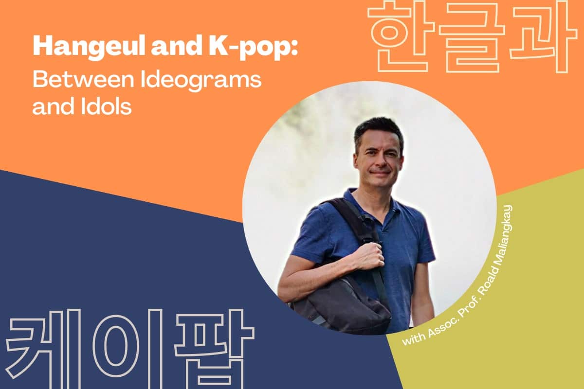 Hangeul and K-Pop: Between ideograms and idols 