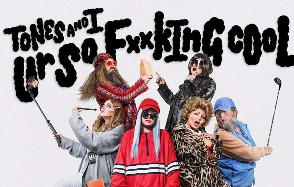 Tones and I song, Ur So F**kInG cOoL