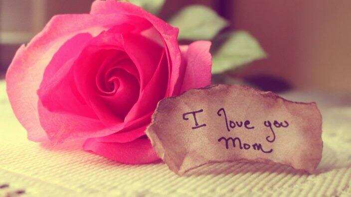 I love you mom