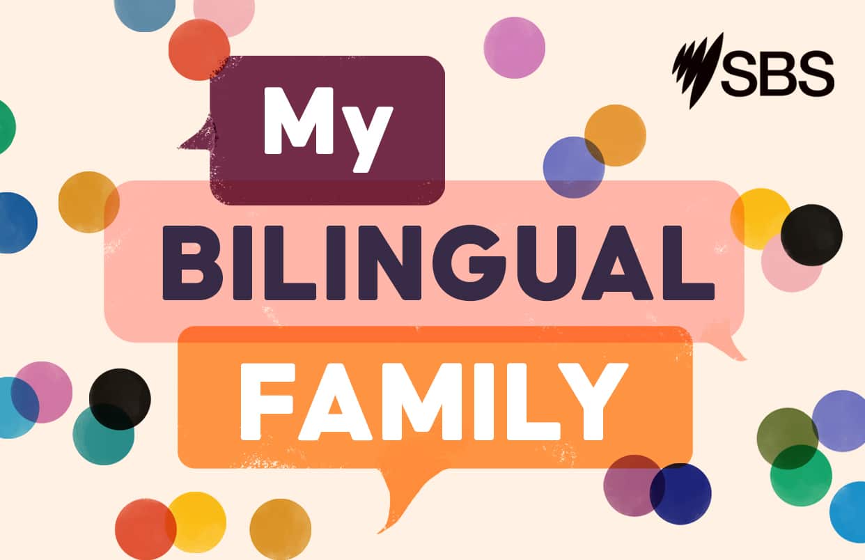 Đón nghe tại https://www.sbs.com.au/language/english/podcast/my-bilingual-family