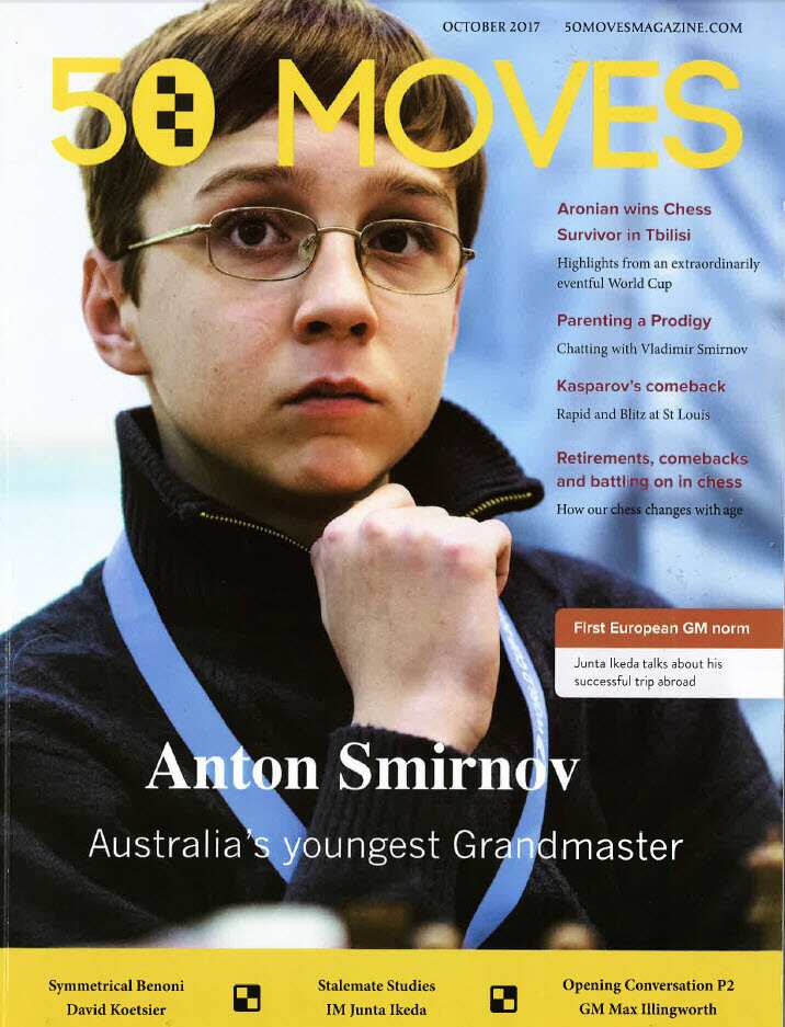 50 Moves magazine with Anton Smirnov, Australia's youngest Grandmaster