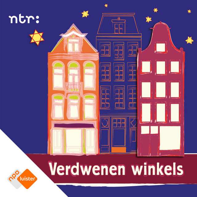 De NTR podcastserie Verdwenen Winkels.jpg