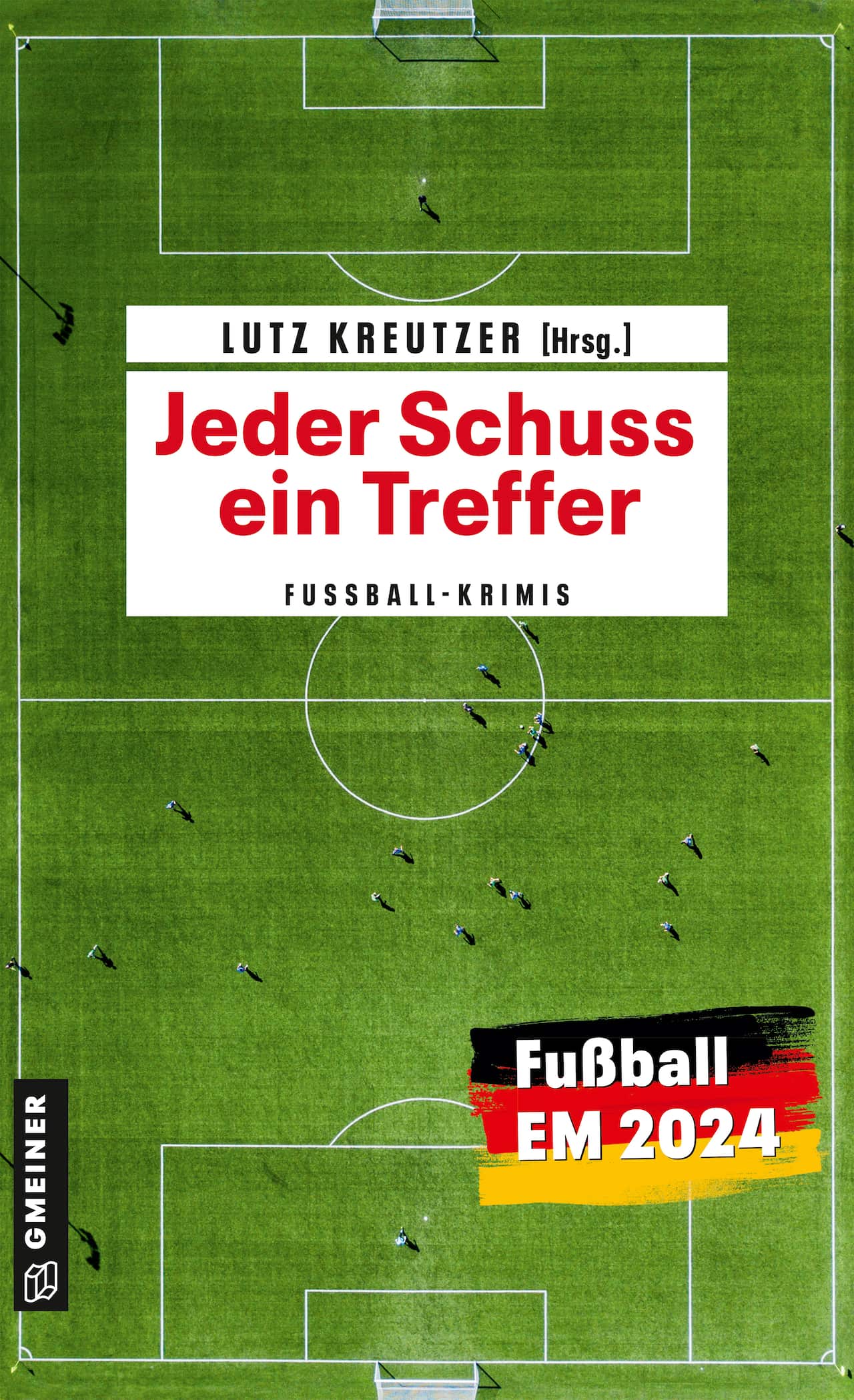 Jeder_Schuss_ein_Treffer_RLY_EM.indd